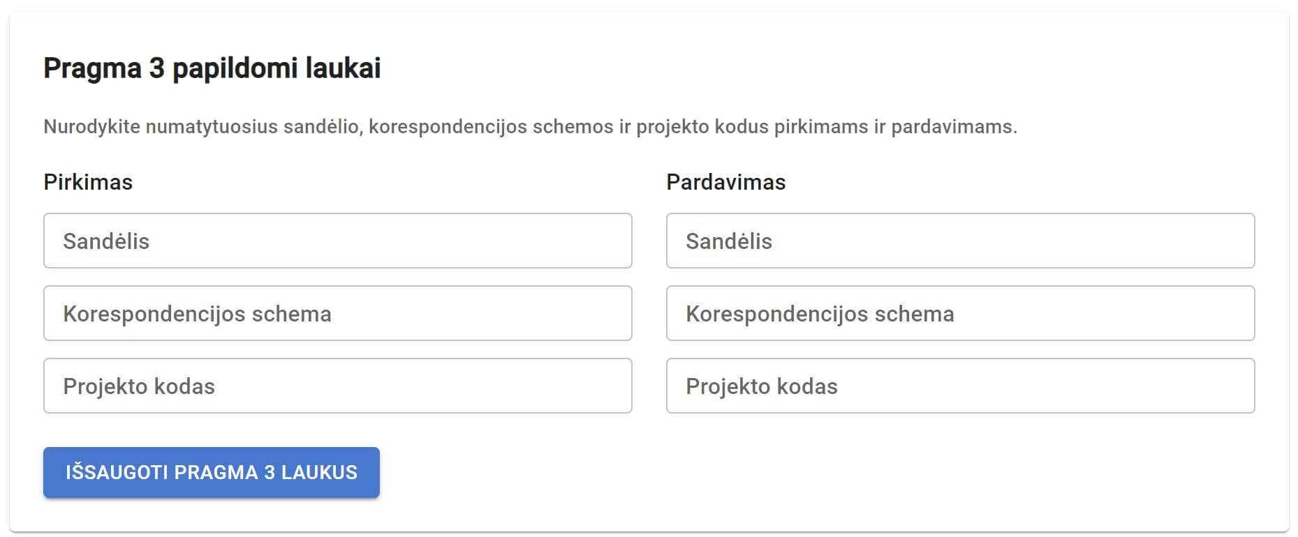 Pragma 3,2 papildomi laukai DokSkenas nustatymuose