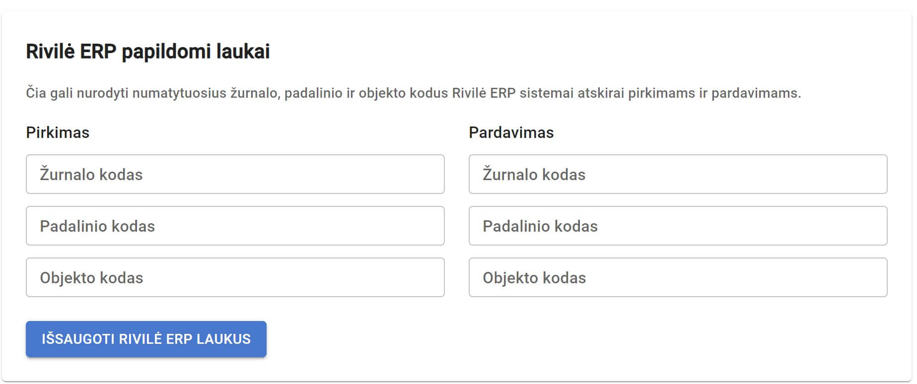 Rivilė ERP papildomi laukai